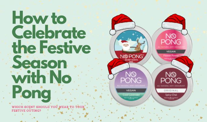 How to Celebrate the Festive Season with No Pong
